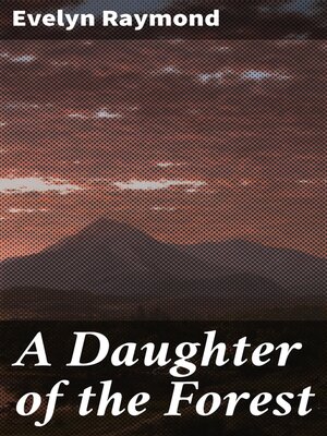 cover image of A Daughter of the Forest